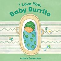 I_love_you__baby_burrito