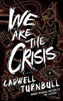 We_are_the_crisis