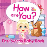 How_are_You__First_Words_Baby_Book